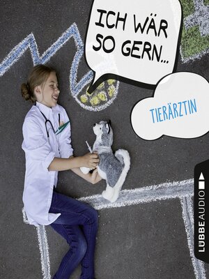 cover image of Ich wär so gern Tierärztin